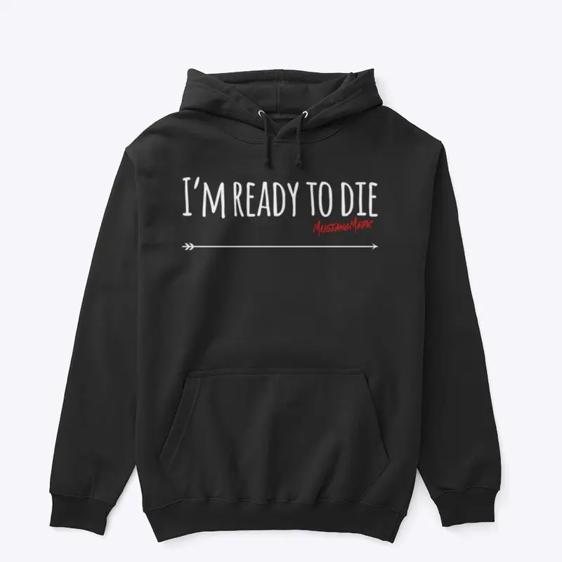 I'm Ready To Die - Darks